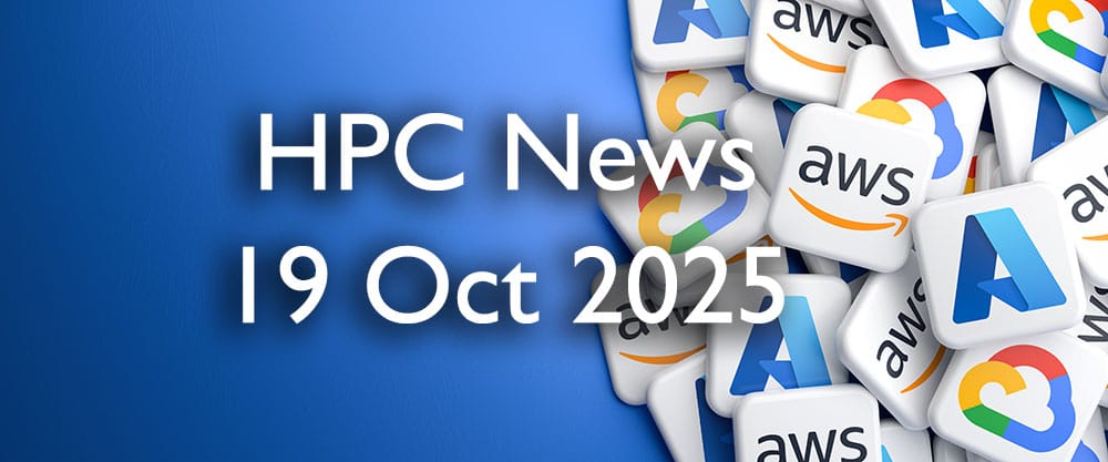 HPC Cloud Updates WE 19 Oct 2025