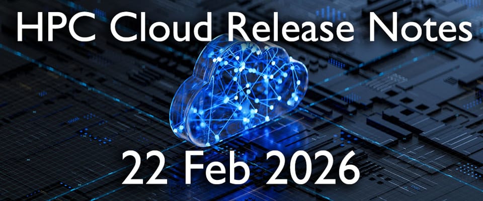 HPC Cloud Updates WE 22 Feb 2026